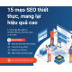 15 mẹo SEO thiết thực (Điều đó thực sự hiệu quả!) P1